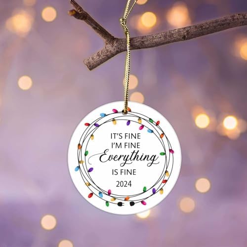 MEVRA Christmas Ornament 2022 Everything is Fine